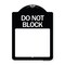 Signmission Do Not Block Custom No Parking Text Here Heavy-Gauge Aluminum Sign, 18" L, 24" H, BW-1824-24579 A-DES-BW-1824-24579 - alternate 1